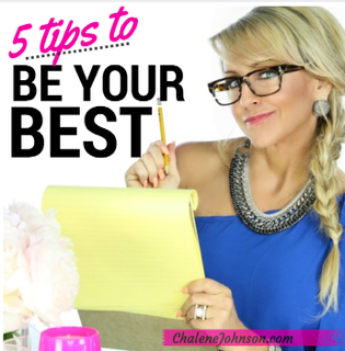 5 Tips To Be Your Best