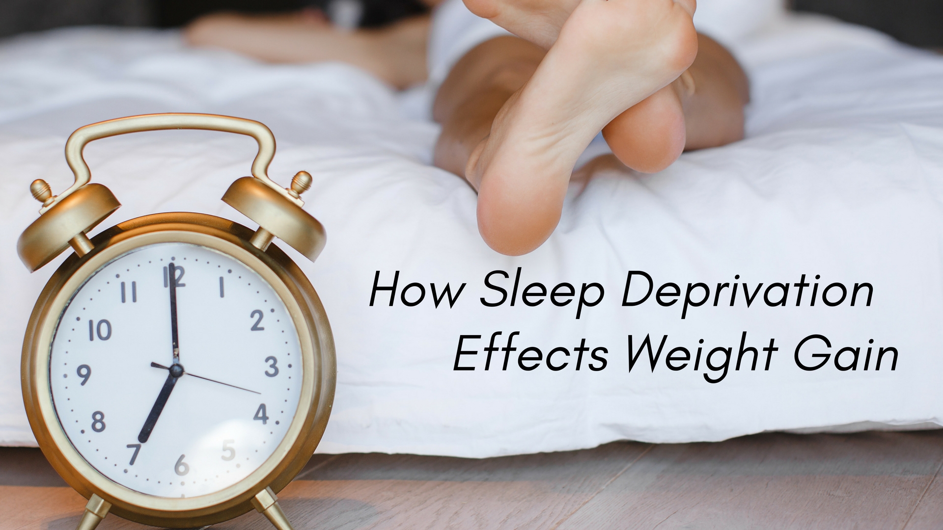 How Sleep Deprivation Affects Weight Gain