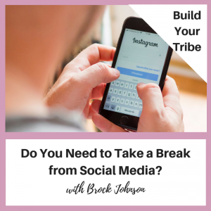 break from social media