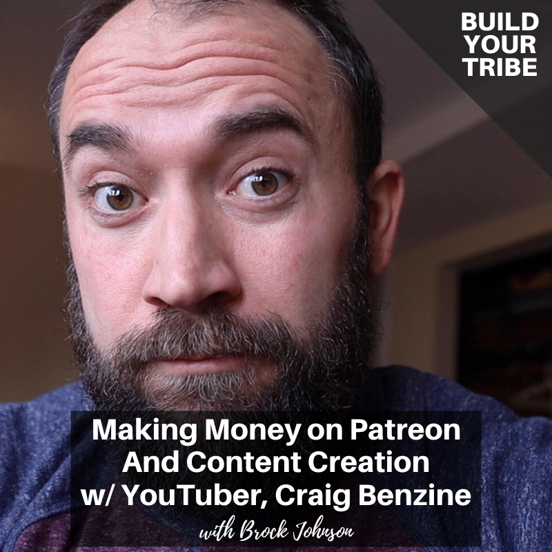 Podcast – Making Money on Patreon and Content Creation with YouTuber Craig Benzine