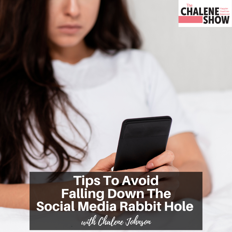 Podcast – Tips to Avoid Falling Down the Social Media Rabbit Hole