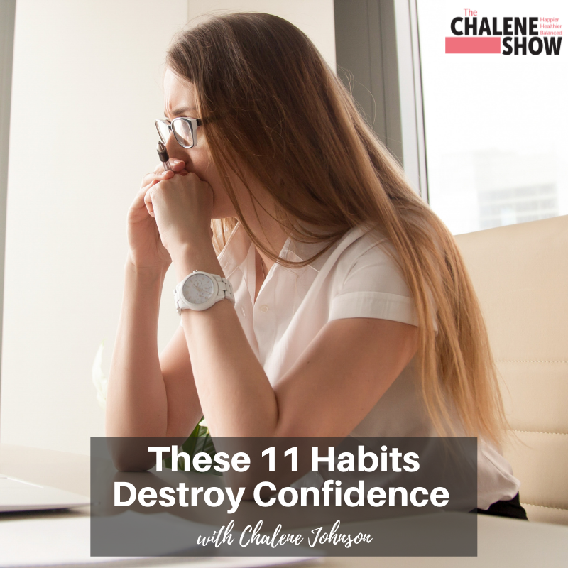 Habits that destroy confidence