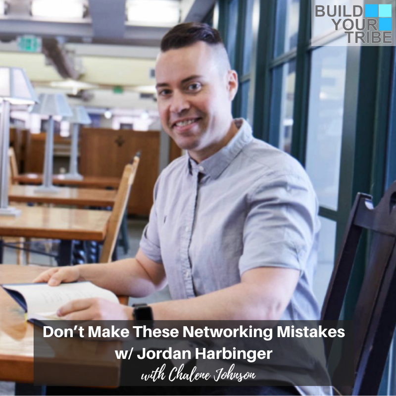 Podcast – Don’t Make These Networking Mistakes | with, Jordan Harbinger
